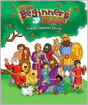 Book cover image of The Beginner's Bible: Timeless Children's Stories by Kelly Pulley