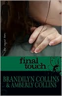 Amberly Collins: Final Touch (Rayne Tour Series #3)