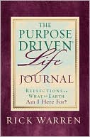Rick Warren: The Purpose-Driven Life Journal
