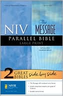 Book cover image of NIV/The Message Parallel Bible, Large Print by Zondervan Bibles