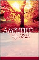 Book cover image of Amplified Bible by Zondervan Publishing House