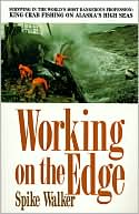 Book cover image of Working on the Edge by Spike Walker