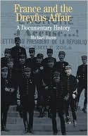 Book cover image of France and the Dreyfus Affair: A Brief Documentary History by Michael Burns
