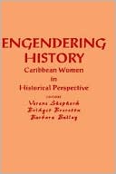 Book cover image of Engendering History by Verene Shepherd