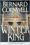 Book cover image of The Winter King (Warlord Chronicles Series #1) by Bernard Cornwell