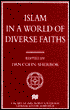 Book cover image of Islam in a World of Diverse Faiths by Dan Cohn-Sherbok
