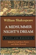 William Shakespeare: Midsummer Night's Dream: Texts and Contexts