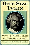 Mark Twain: Bite-Size Twain: Wit and Wisdom from the Literary Legend