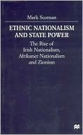 Suzman: Ethnic Nationalism And State Power