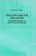 Book cover image of Trollope And The Magazines by Turner