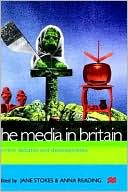 Jane C. Stokes: The Media In Britain