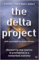 Book cover image of Delta Project: Discovering New Sources of Profitability in a Networked Economy by Arnoldo C. Hax