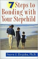 Suzen J. Ziegahn: 7 Steps to Bonding with Your Stepchild
