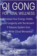 Book cover image of Qi Gong for Total Wellness by Baolin Wu