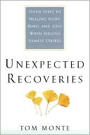 Book cover image of Unexpected Recoveries by Tom Monte