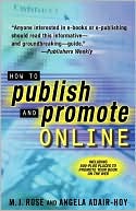 M. J. Rose: How to Publish and Promote Online