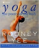 Book cover image of Yoga: The Poetry of the Body by Rodney Yee