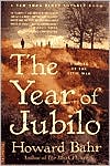 Howard Bahr: Year of Jubilo: A Novel of the Civil War