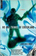 John Griesemer: No One Thinks of Greenland