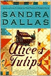 Book cover image of Alice's Tulips by Sandra Dallas