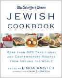 Book cover image of New York Times Jewish Cookbook: More Than 825 Traditional and Contemporary Recipes from Around the World by Linda A. Amster