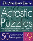 Book cover image of New York Times Acrostic Puzzles: 50 Challenging Acrostics from the Pages of the New York Times, Vol. 9 by The New York Times