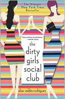 Alisa Valdes-Rodriguez: Dirty Girls Social Club