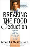 Neal D. Barnard: Breaking the Food Seduction