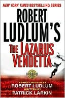 Book cover image of Robert Ludlum's The Lazarus Vendetta (Covert-One Series #5) by Robert Ludlum