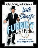 Book cover image of New York Times Will Shortz's Funniest Crossword Puzzles: From the Pages of The New York Times by Will Shortz