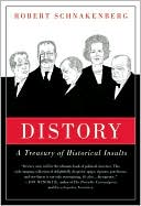 Robert Schnakenberg: Distory: A Treasury of Historical Insults