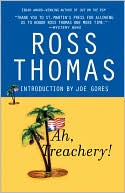 Book cover image of Ah, Treachery! by Ross Thomas