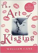Book cover image of Art of Kissing by William Cane