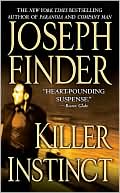 Book cover image of Killer Instinct by Joseph Finder