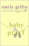 Emily Giffin: Baby Proof