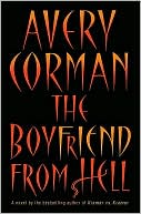 Book cover image of Boyfriend from Hell by Avery Corman