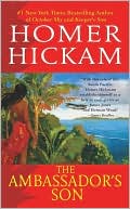 Book cover image of Ambassador's Son by Homer Hickam