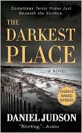 Daniel Judson: The Darkest Place