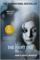 John Ajvide Lindqvist: Let the Right One in