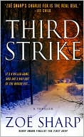 Book cover image of Third Strike (Charlie Fox Series #7) by Zoe Sharp