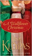 Book cover image of A Wallflower Christmas (Wallflower Series #5) by Lisa Kleypas