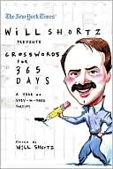 Book cover image of New York Times Will Shortz Presents Crosswords for 365 Days: A Year of Easy-to-Hard Puzzles by The New York Times