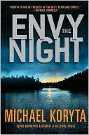Book cover image of Envy the Night by Michael Koryta