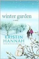 Kristin Hannah: Winter Garden
