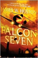 Book cover image of Falcon Seven by James W. Huston