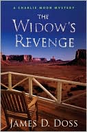 James D. Doss: The Widow's Revenge (Charlie Moon Series #14)