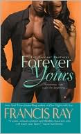 Francis Ray: Forever Yours