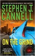 Stephen J. Cannell: On the Grind (Shane Scully Series #8)