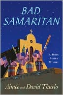Book cover image of Bad Samaritan (Sister Agatha Series #6) by Aimee Thurlo