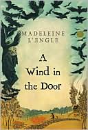 Madeleine L'Engle: A Wind in the Door